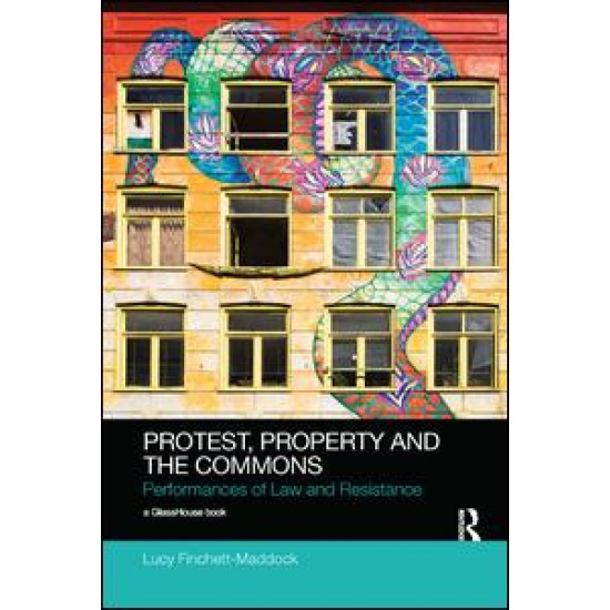 Protest, Property and the Commons