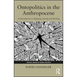 Ontopolitics in the Anthropocene Ontopolitics in the Anthropocene