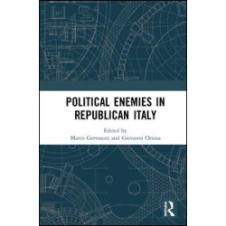 Political Enemies in Republican Italy