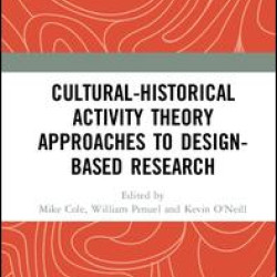 Cultural-Historical Activity Theory Approaches to Design-Based Research Cultural-Historical Activity Theory Approaches to Design-Based Research