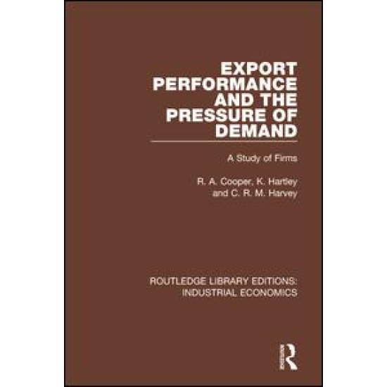 Export Performance and the Pressure of Demand