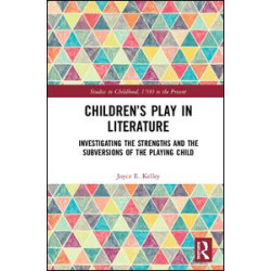 Children’s Play in Literature Children’s Play in Literature