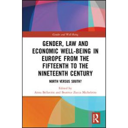 Gender, Law and Economic Well-Being in Europe from the Fifteenth to the Nineteenth Century