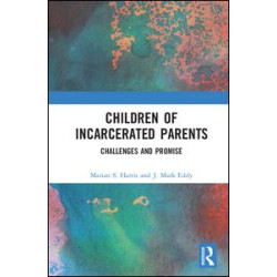 Children of Incarcerated Parents Children of Incarcerated Parents