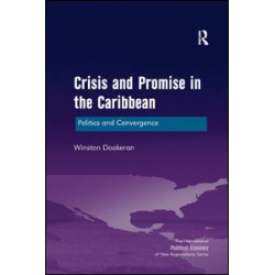 Crisis and Promise in the Caribbean Crisis and Promise in the Caribbean
