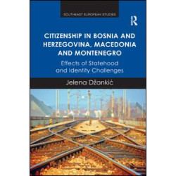 Citizenship in Bosnia and Herzegovina, Macedonia and Montenegro