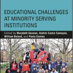 Educational Challenges at Minority Serving Institutions