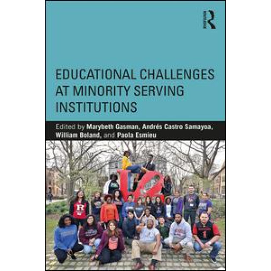 Educational Challenges at Minority Serving Institutions