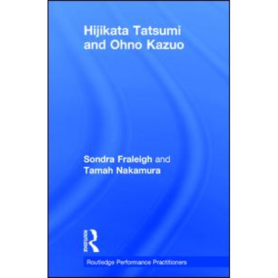 Hijikata Tatsumi and Ohno Kazuo