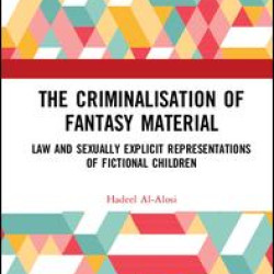 The Criminalisation of Fantasy Material The Criminalisation of Fantasy Material