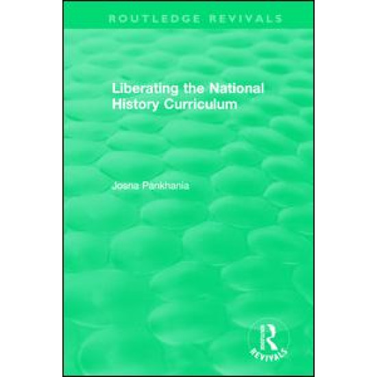 Liberating the National History Curriculum Liberating the National History Curriculum