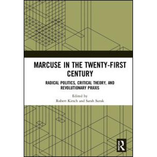 Marcuse in the Twenty-First Century