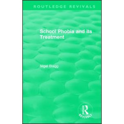 School Phobia and its Treatment (1987) School Phobia and its Treatment (1987)