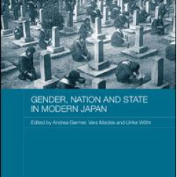Gender, Nation and State in Modern Japan