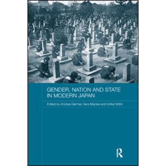 Gender, Nation and State in Modern Japan