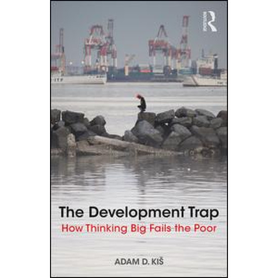 The Development Trap The Development Trap