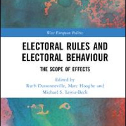 Electoral Rules and Electoral Behaviour Electoral Rules and Electoral Behaviour