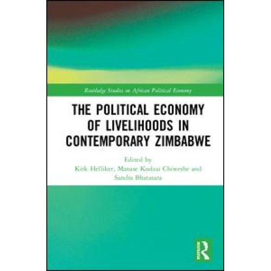 The Political Economy of Livelihoods in Contemporary Zimbabwe
