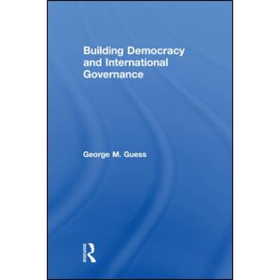 Building Democracy and International Governance Building Democracy and International Governance