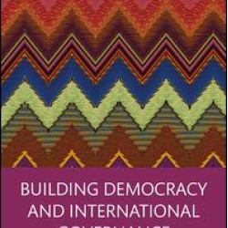 Building Democracy and International Governance