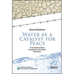 Water as a Catalyst for Peace Water as a Catalyst for Peace