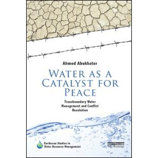 Water as a Catalyst for Peace Water as a Catalyst for Peace