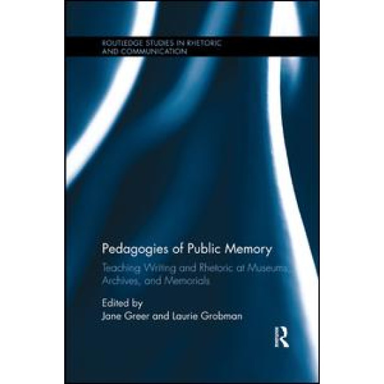 Pedagogies of Public Memory