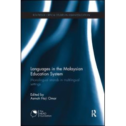 Languages in the Malaysian Education System Languages in the Malaysian Education System