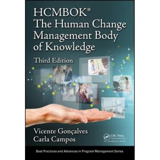 The Human Change Management Body of Knowledge (HCMBOK®) The Human Change Management Body of Knowledge (HCMBOK®)