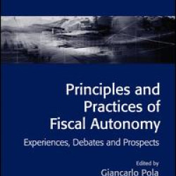 Principles and Practices of Fiscal Autonomy