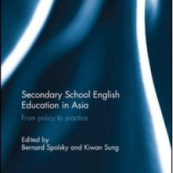 Secondary School English Education in Asia Secondary School English Education in Asia