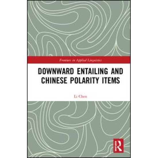 Downward Entailing and Chinese Polarity Items