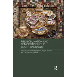 Religion, Nation and Democracy in the South Caucasus