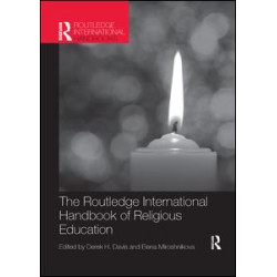 The Routledge International Handbook of Religious Education The Routledge International Handbook of Religious Education