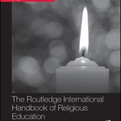 The Routledge International Handbook of Religious Education The Routledge International Handbook of Religious Education