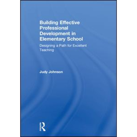 Building Effective Professional Development in Elementary School