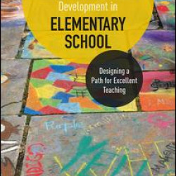 Building Effective Professional Development in Elementary School Building Effective Professional Development in Elementary School