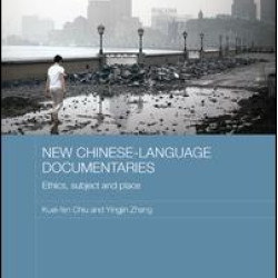 New Chinese-Language Documentaries