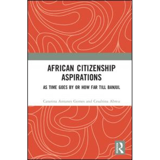African Citizenship Aspirations African Citizenship Aspirations