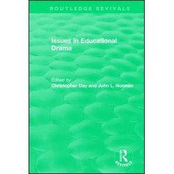 Issues in Educational Drama (1983) Issues in Educational Drama (1983)