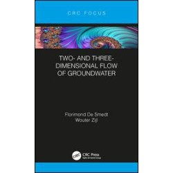 Two- and Three-Dimensional Flow of Groundwater Two- and Three-Dimensional Flow of Groundwater