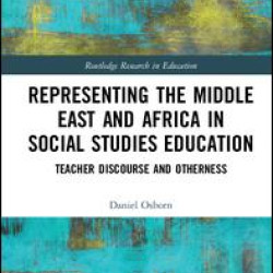 Representing the Middle East and Africa in Social Studies Education