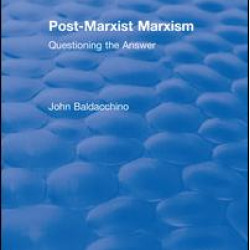 Post-Marxist Marxism Post-Marxist Marxism