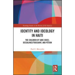 Identity and Ideology in Haiti Identity and Ideology in Haiti