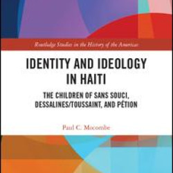 Identity and Ideology in Haiti