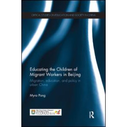Educating the Children of Migrant Workers in Beijing Educating the Children of Migrant Workers in Beijing