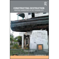 Constructing Destruction Constructing Destruction
