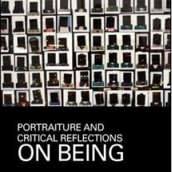 Portraiture and Critical Reflections on Being