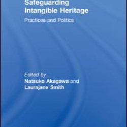 Safeguarding Intangible Heritage Safeguarding Intangible Heritage