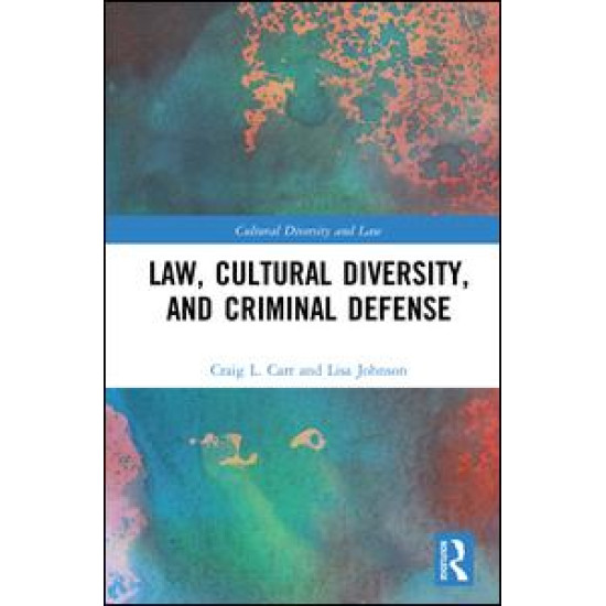 Law, Cultural Diversity, and Criminal Defense
